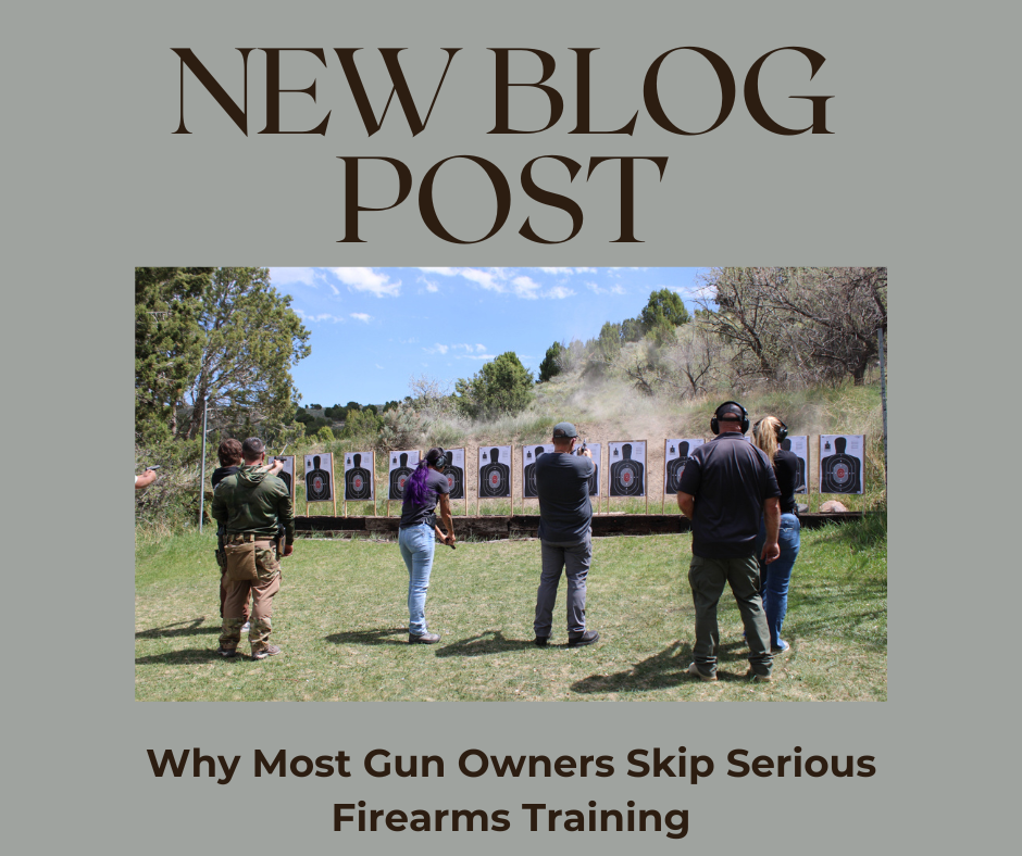 Why Most Gun Owners Skip Serious Firearms Training