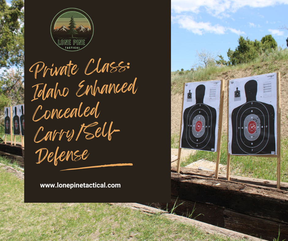 Private Class Reserved: Idaho Enhanced Concealed Carry/Self-Defense