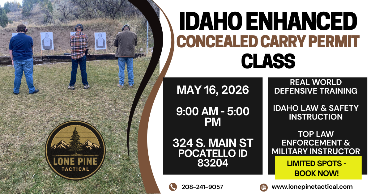 Idaho Enhanced Concealed Carry Class