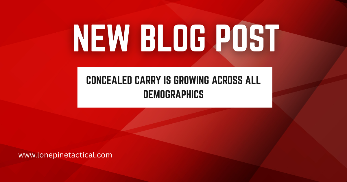 Concealed Carry Is Growing Across All Demographics
