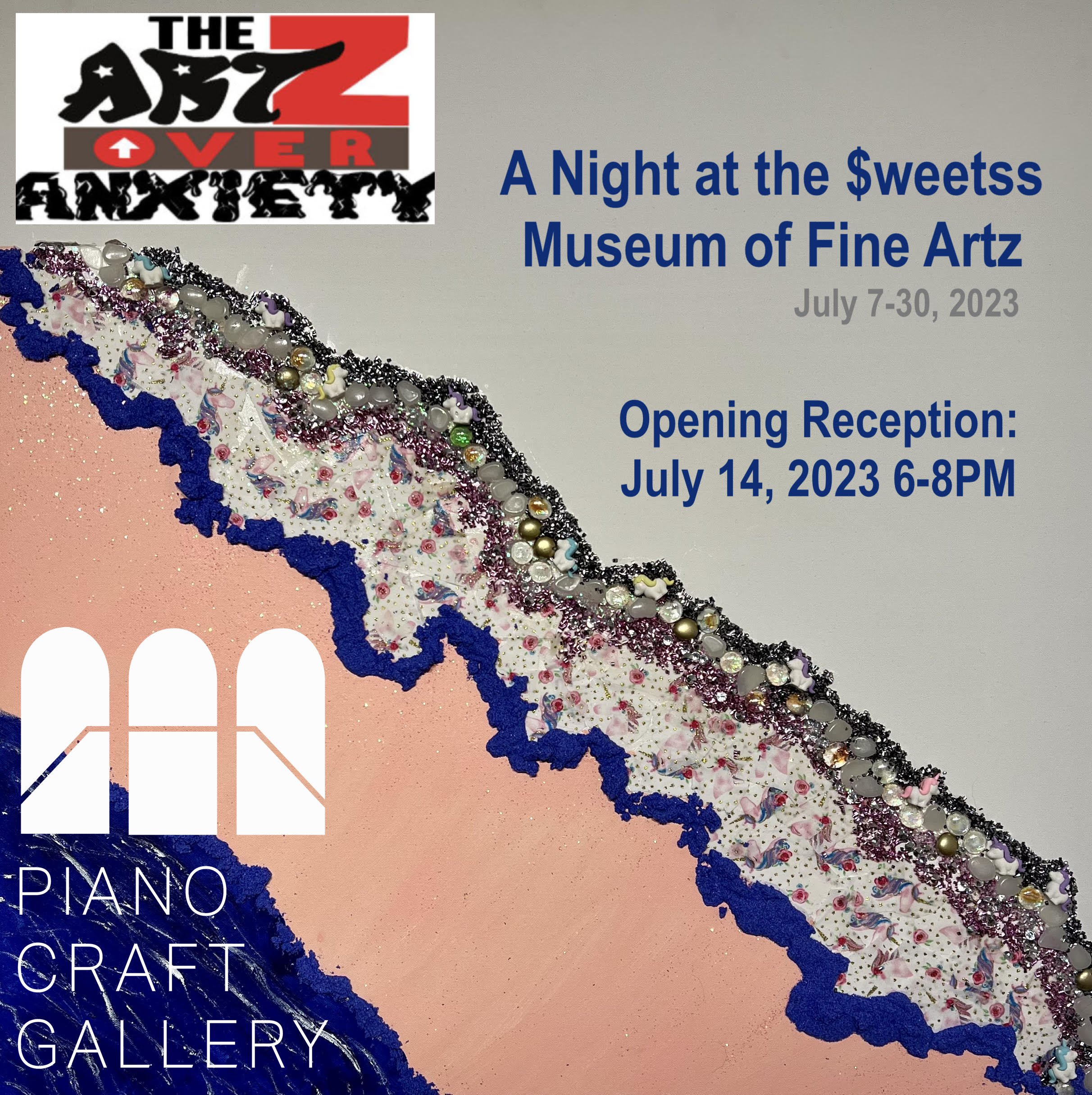 A Night at the $weetss museum of fine artz