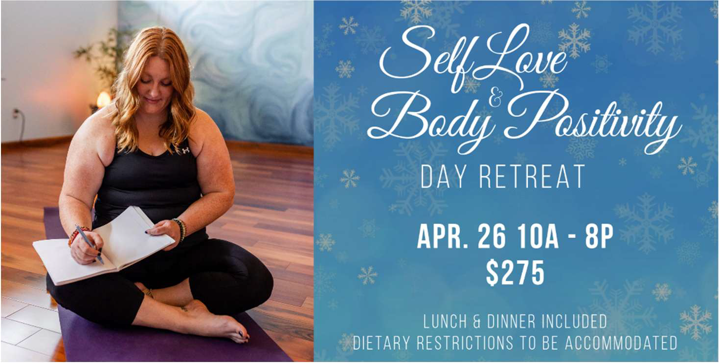 Self Love &amp; Body Positivity Day Retreat