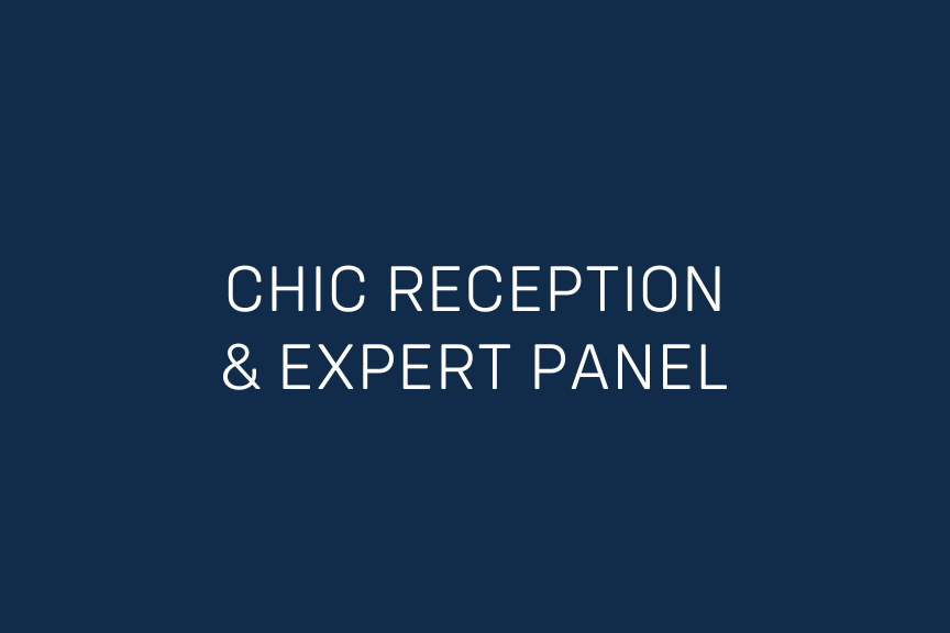 Chic Reception & Expert Panel
