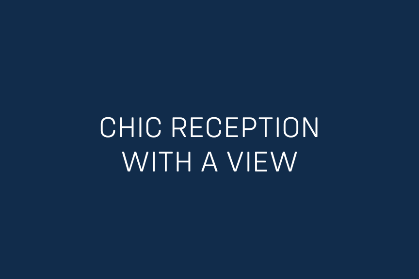 Chic Reception With A View
