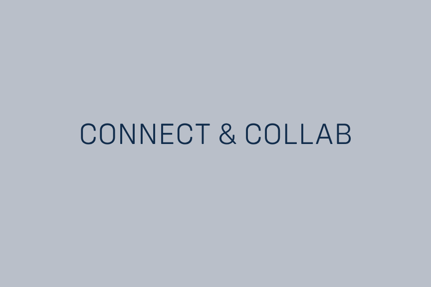 CONNECT &amp; COLLAB