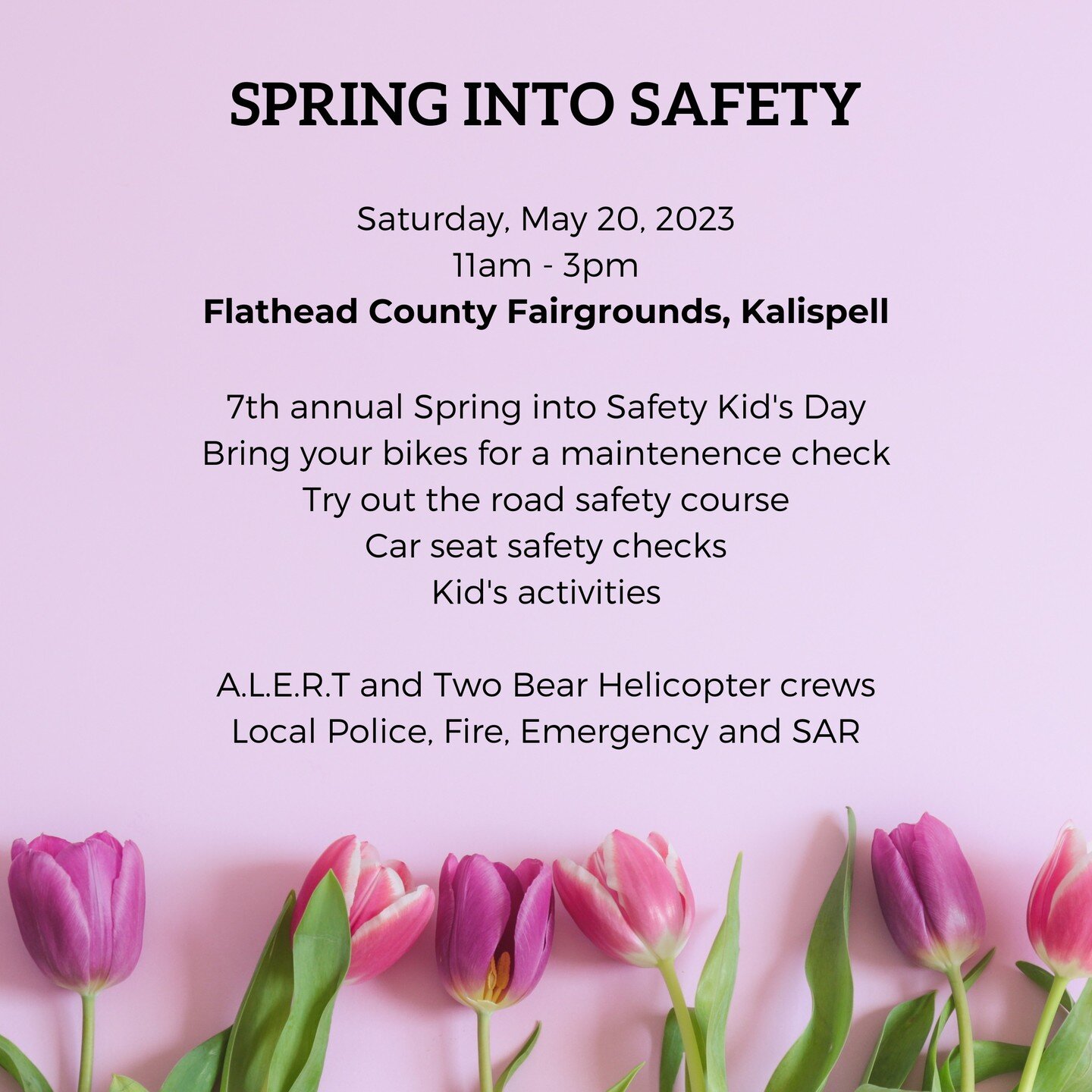 Spring into Safety coming up! Fun and free time for families!