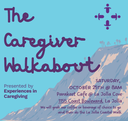 The Caregiver Walkabout - A Grief & Gab Gathering