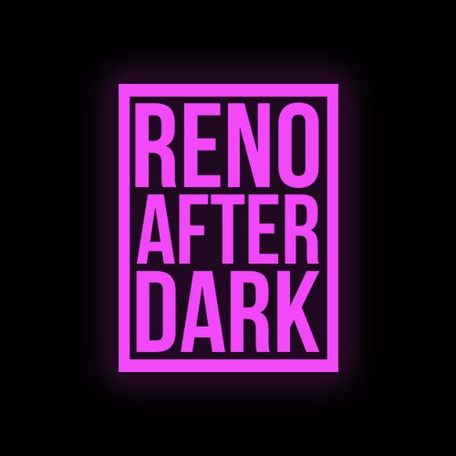 Reno After Dark