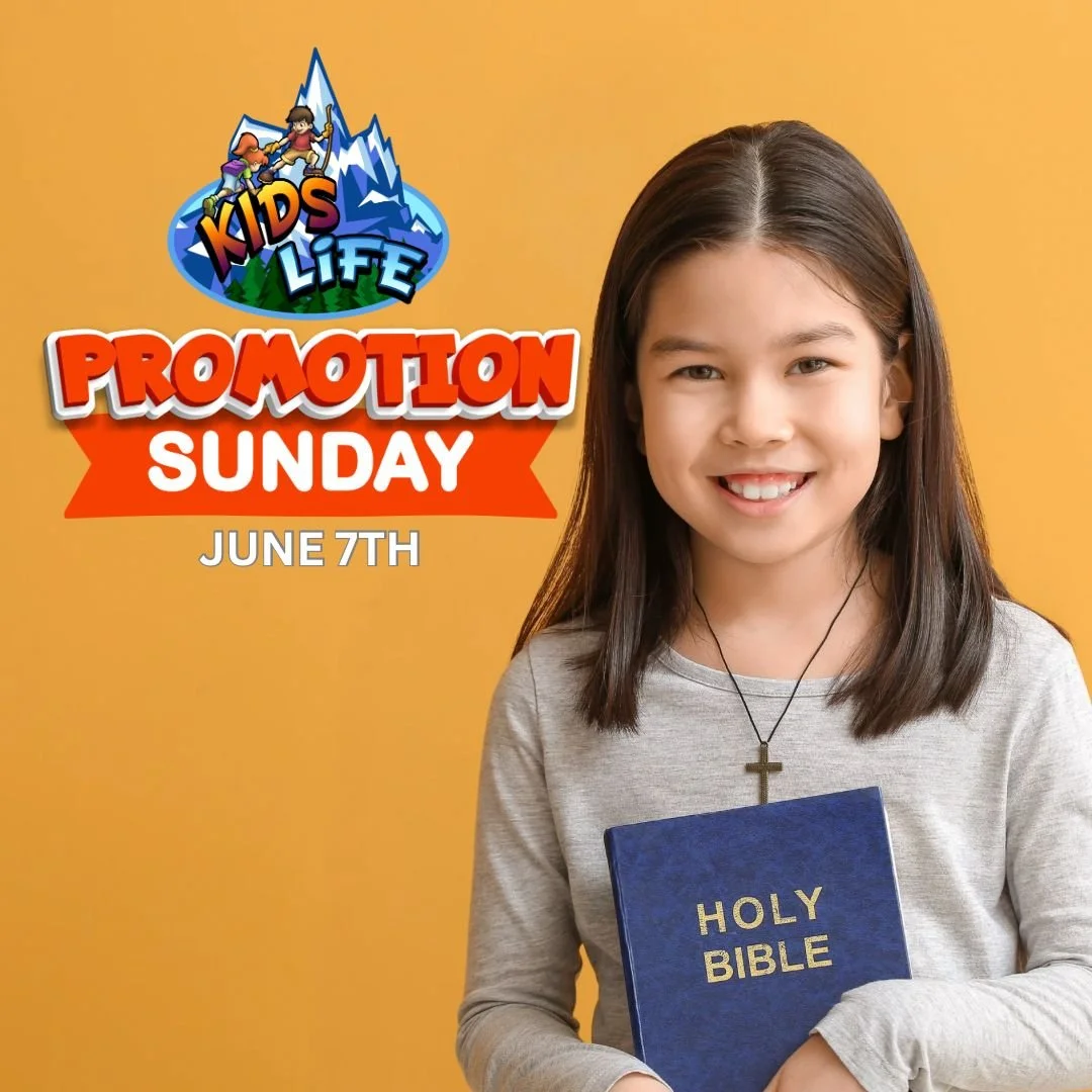 Save the Dates!

Promotion Sunday &mdash; June 7 
Celebrating our kids and students moving up !

Baby Dedication &mdash; June 21
A special morning as families dedicate their children to the Lord.

Mark your calendars and make plans to join us!