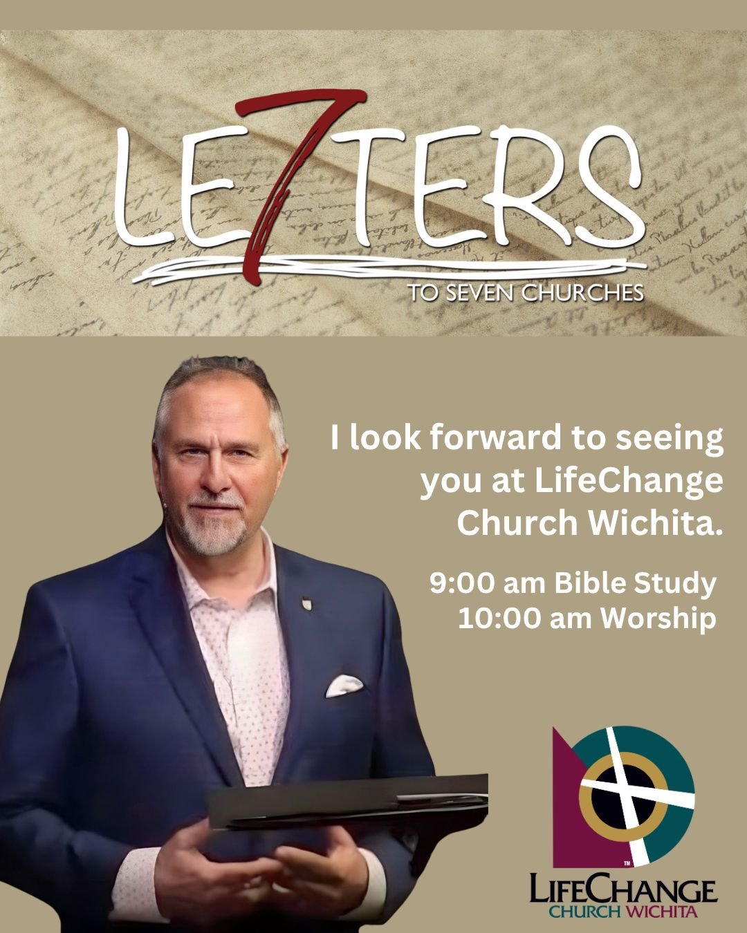 Join us this Sunday for Seven Letters to Seven Churches, a study from the book of Revelation.

These timeless letters offer encouragement, challenge, and hope for believers today. Invite a friend and come worship with us!
#lifechangechurchwichita