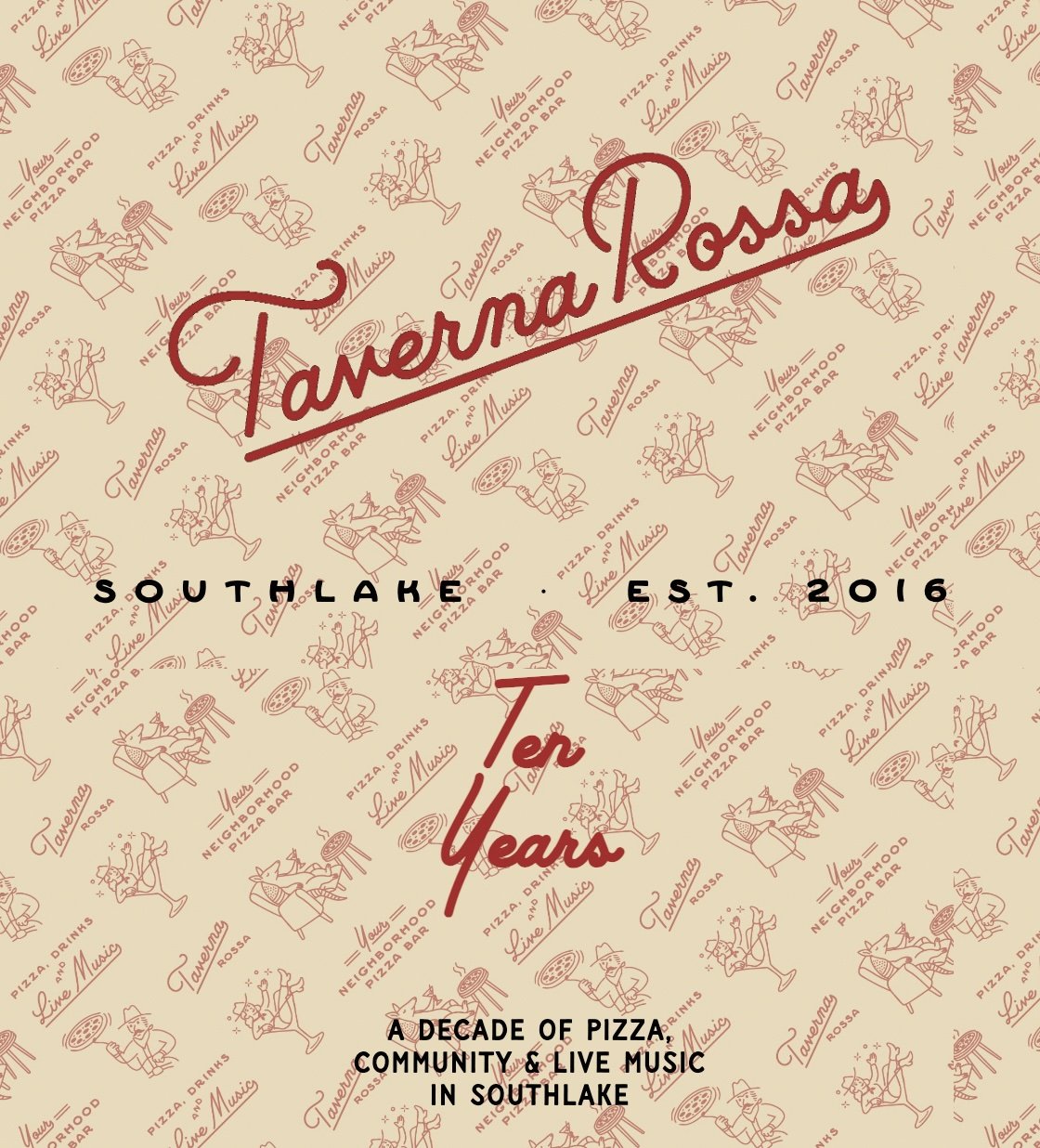 A graphic celebrating ten years of the Southlake neighborhood pizza bar, with a beige background featuring line drawings of people enjoying pizza, and text indicating the event includes community and live music in Southlake since 2016.