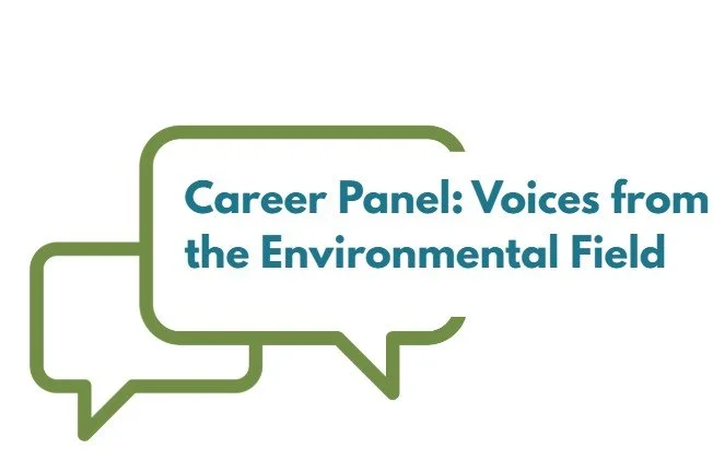 Career Panel: Voices from the Environmental Field