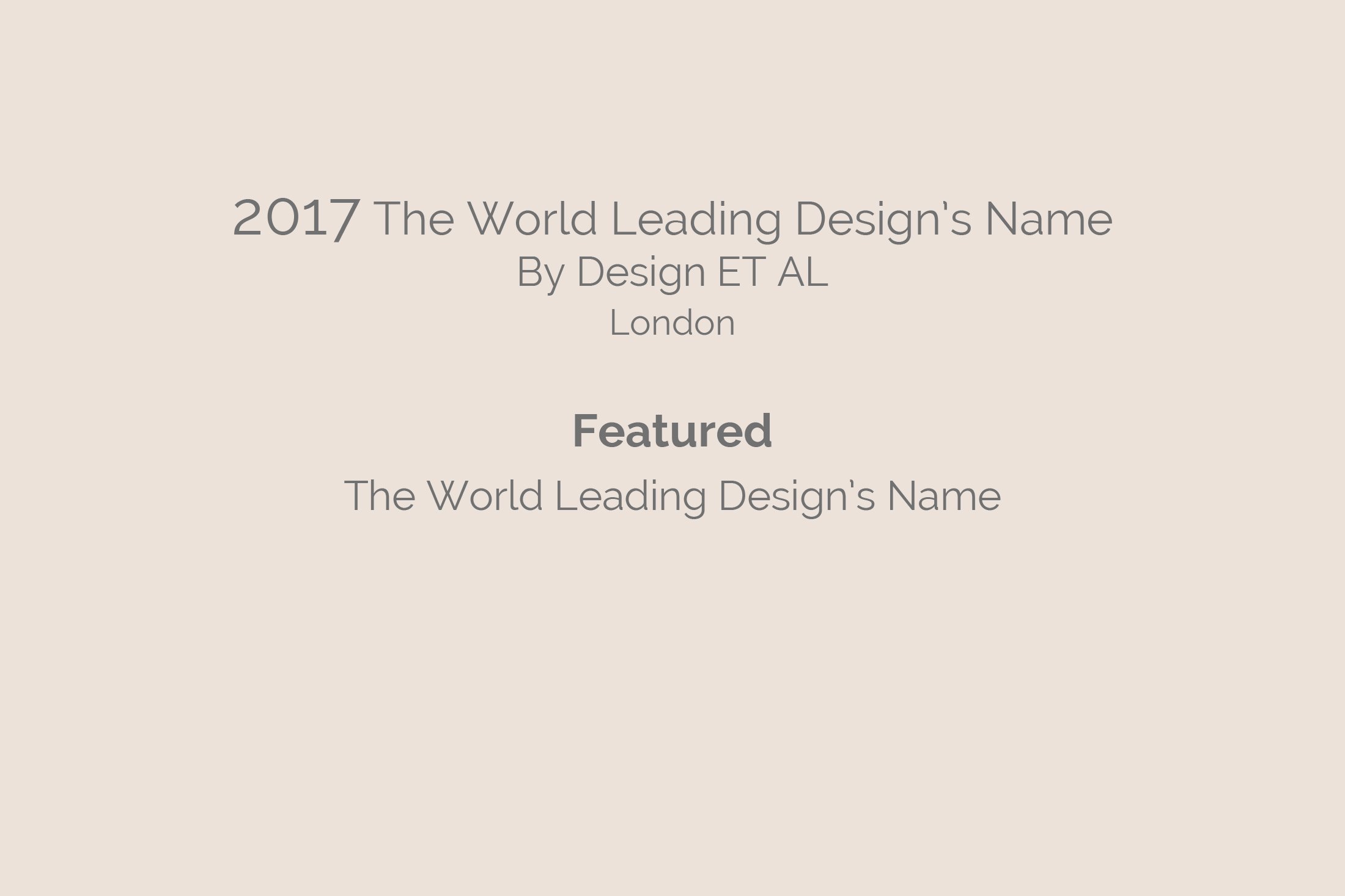 Slide from a presentation titled '2017 The World Leading Design's Name' by Design ET AL, London, with the word 'Featured' and some text.
