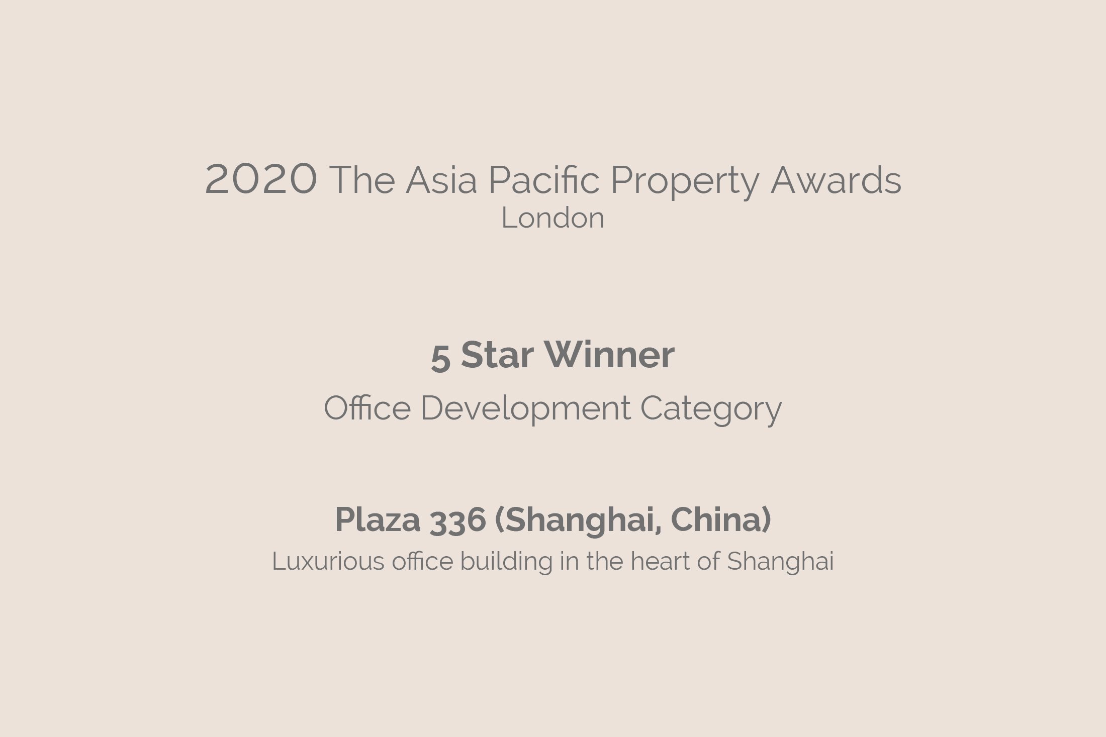 Digital presentation slide showing the 2020 Asia Pacific Property Awards, held in London. Awarded Winner in the Office Development Category for a luxurious office building located at Plaza 336 in Shanghai, China.