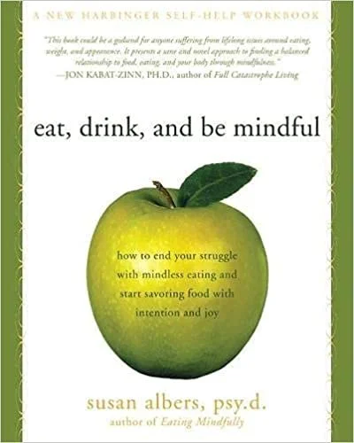 Book cover of 'Eat, Drink, and Be Mindful' by Susan Albers, featuring a green apple on a white background.