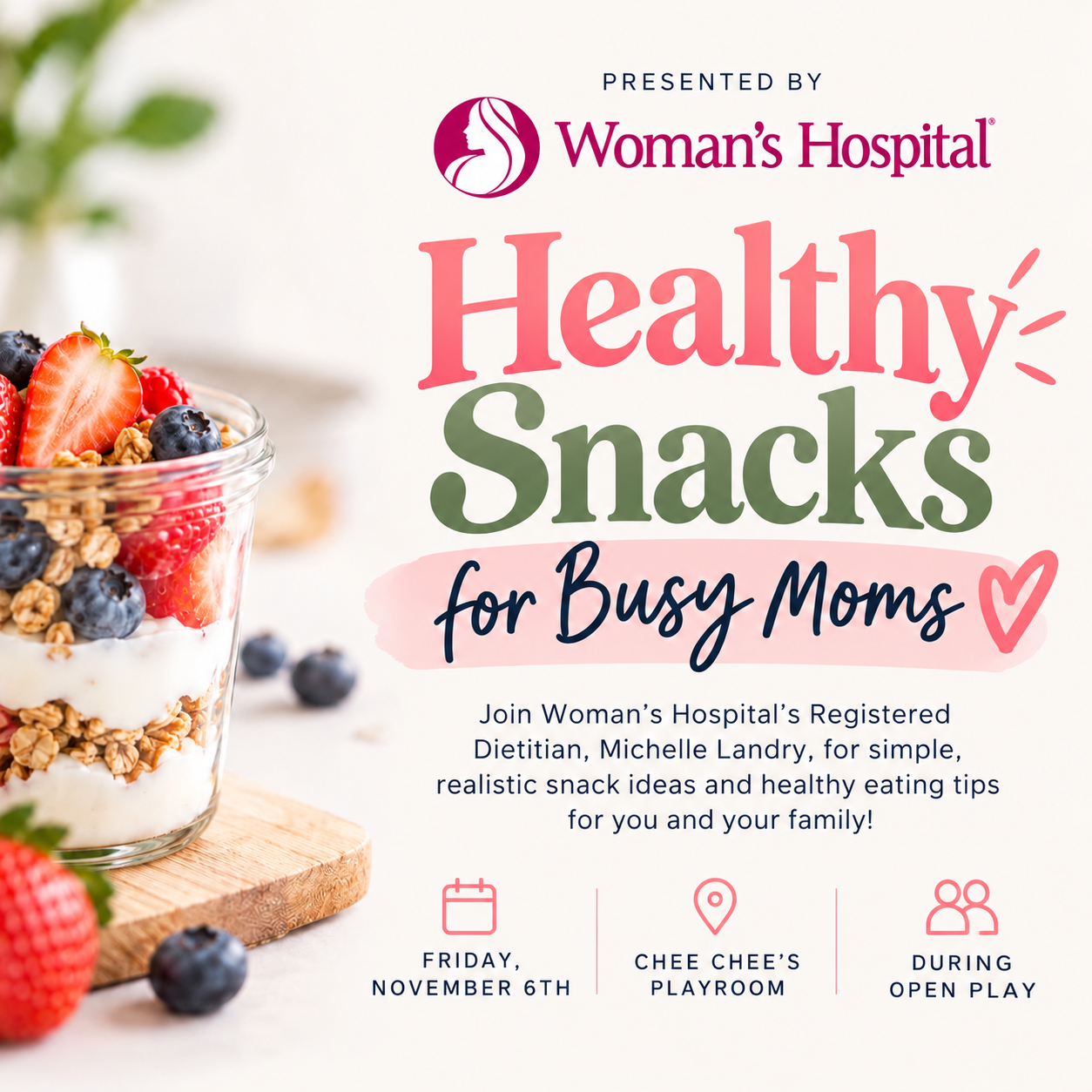 Healthy Snacks for Busy Moms 🍓 | Presented by Woman’s Hospital