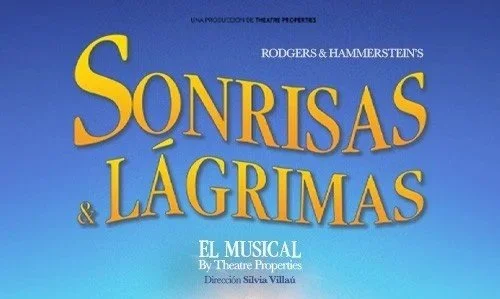 SONRISAS Y LÁGRIMAS, EL MUSICAL
