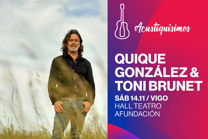 QUIQUE GONZÁLEZ & TONI BRUNET - ACUSTIQUÍSIMOS 2026