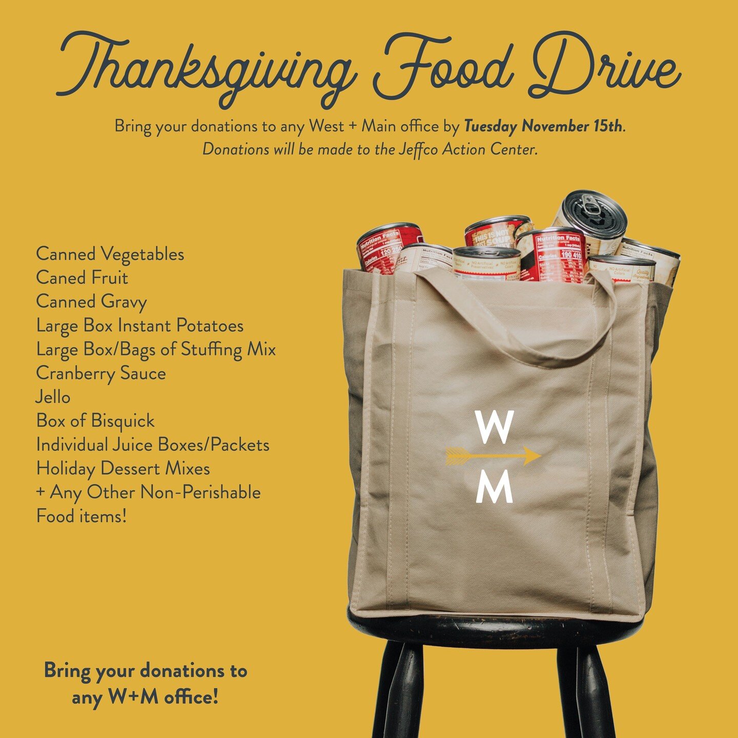 West + Main has organized a Thanksgiving Food Drive - if you have donations I will come pick them up from you! We are donating to the Jeffco Action Center - and accepting donations through the 15th of November!
