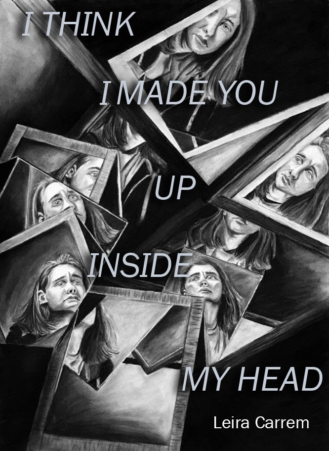 I Think I Made You Up Inside My Head: 2022 Charcoal and Digital Media 9.25x12.5