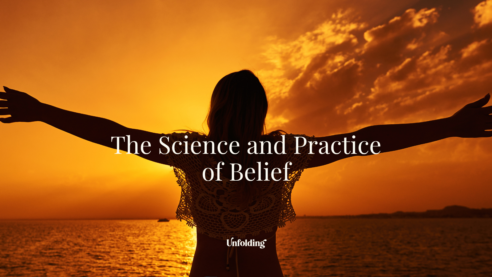 You Have to Believe It to See It