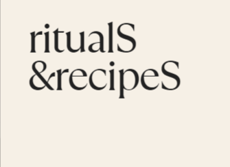 Rituals &amp;Recipes 