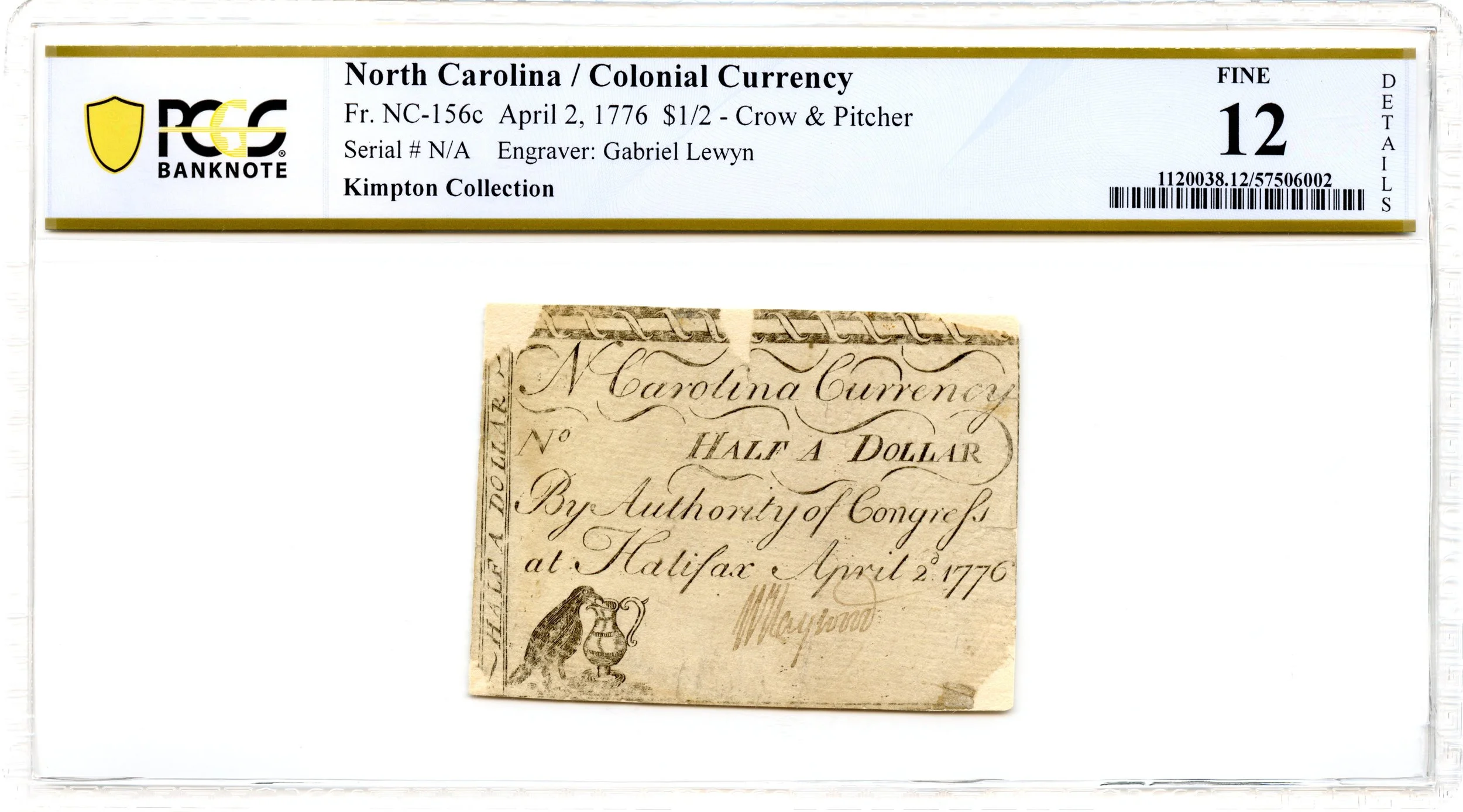 North Carolina Colonial Note Fr#NC-156c April 2, 1776 $1/2 PCGS 12 *Crow & Pitcher*