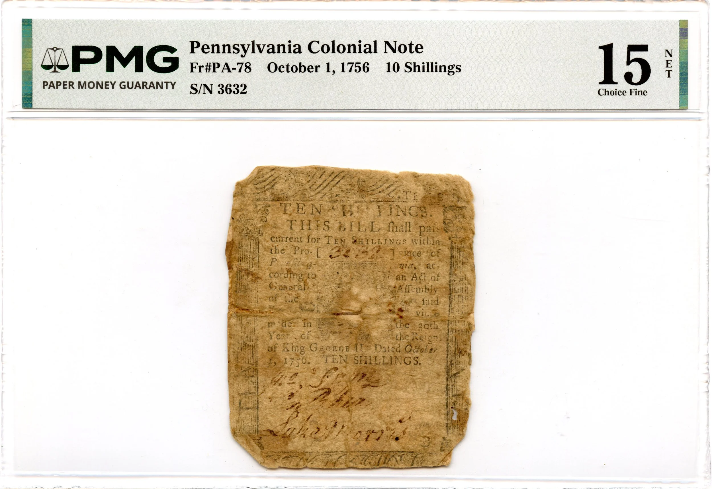 Pennsylvania Colonial Note Fr#PA-78 October 1, 1756 10s PMG F-15 *Ben Franklin*
