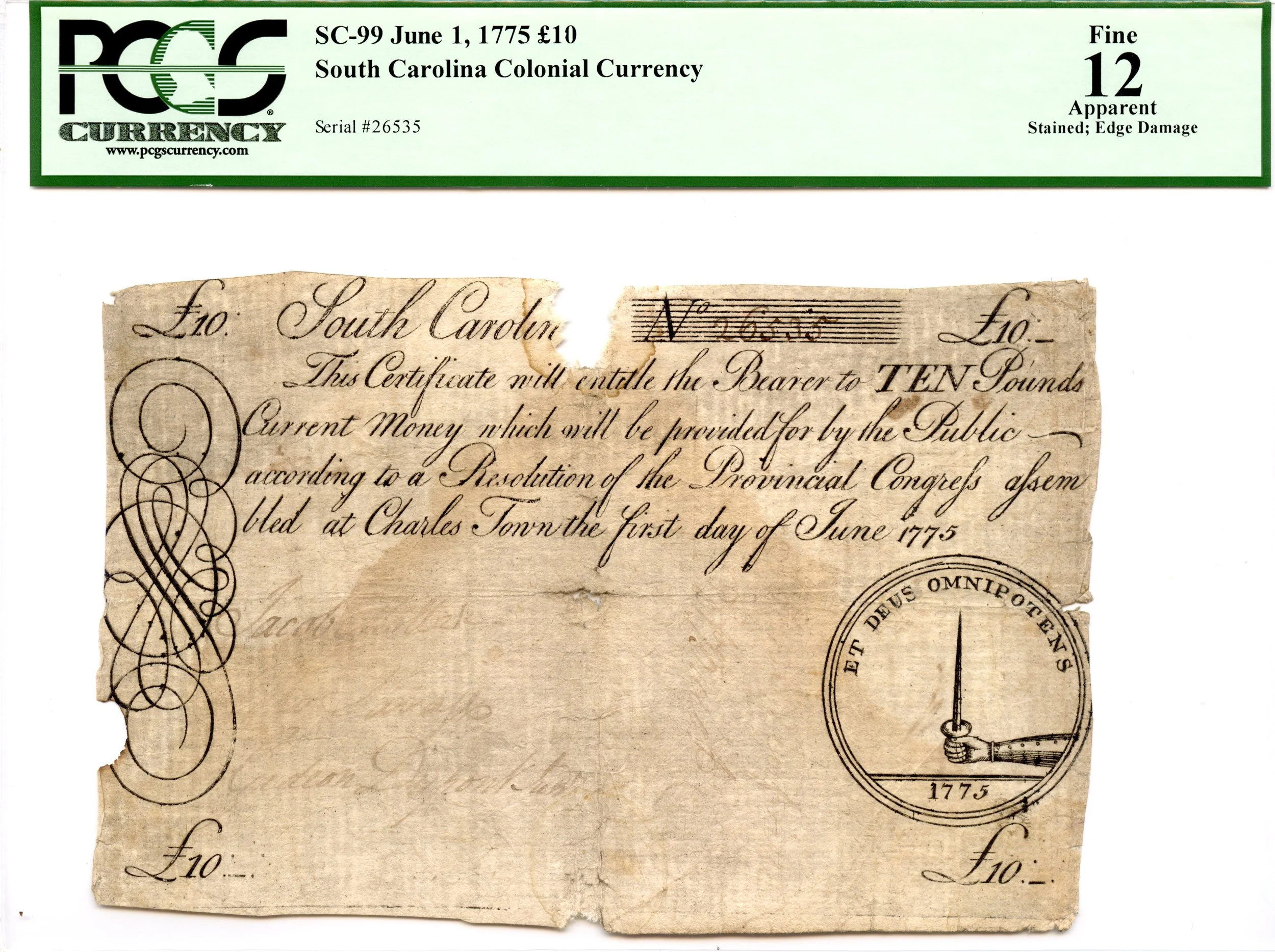 South Carolina Colonial Note Fr#SC-99 June 1, 1775 10 Pounds PCGS F-12 *Jumbo Size*