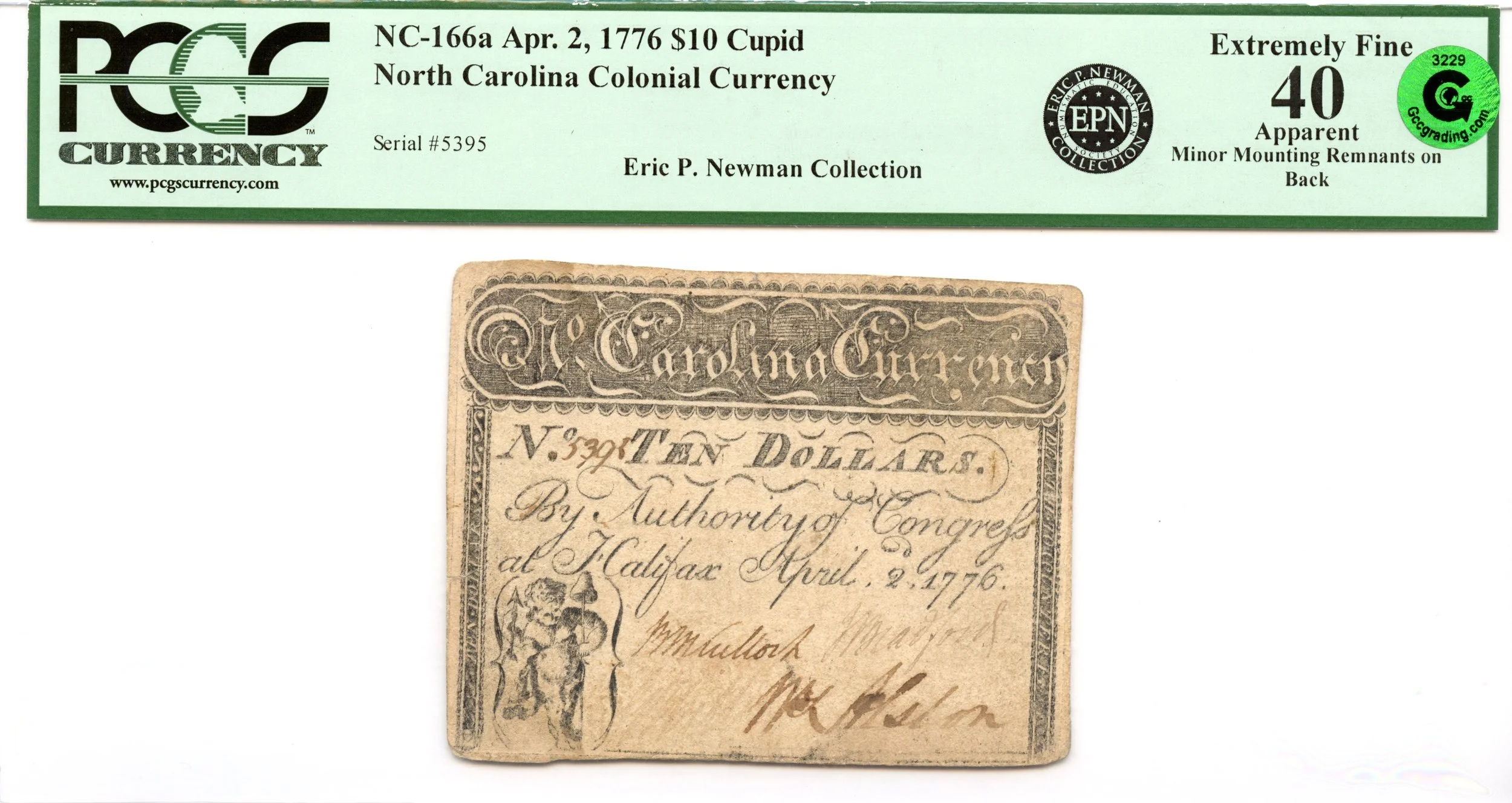 North Carolina Colonial Note Fr#NC-166a April 2, 1776 $10 PCGS XF-40 GCC Green *Cupid*