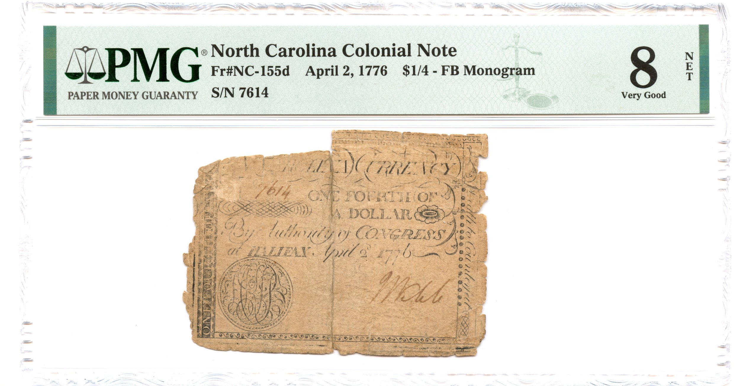 North Carolina Colonial Note Fr#NC-155d April 2, 1776 $1/4 FB Monogram PMG VG-8 *6 Known*
