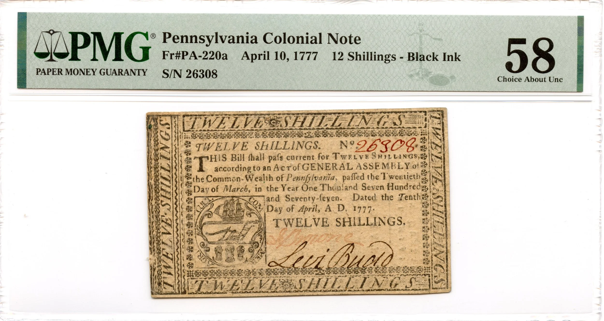 Pennsylvania Colonial Note Fr#PA-220a April 10, 1777 12s PMG AU-58