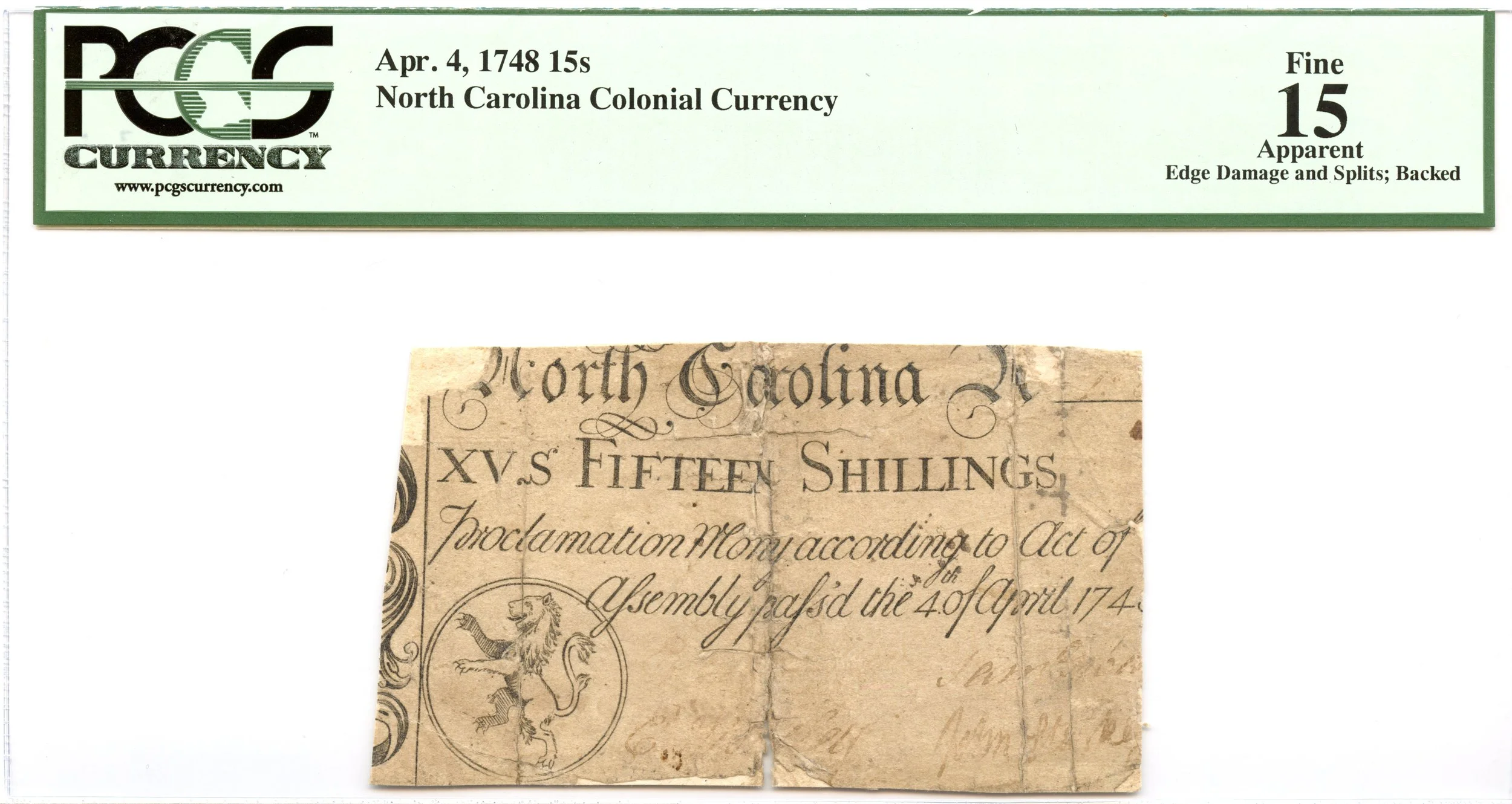 North Carolina Colonial Note Fr#NC-66 April 4, 1748 15s PCGS F-15 *Rampant Lion*