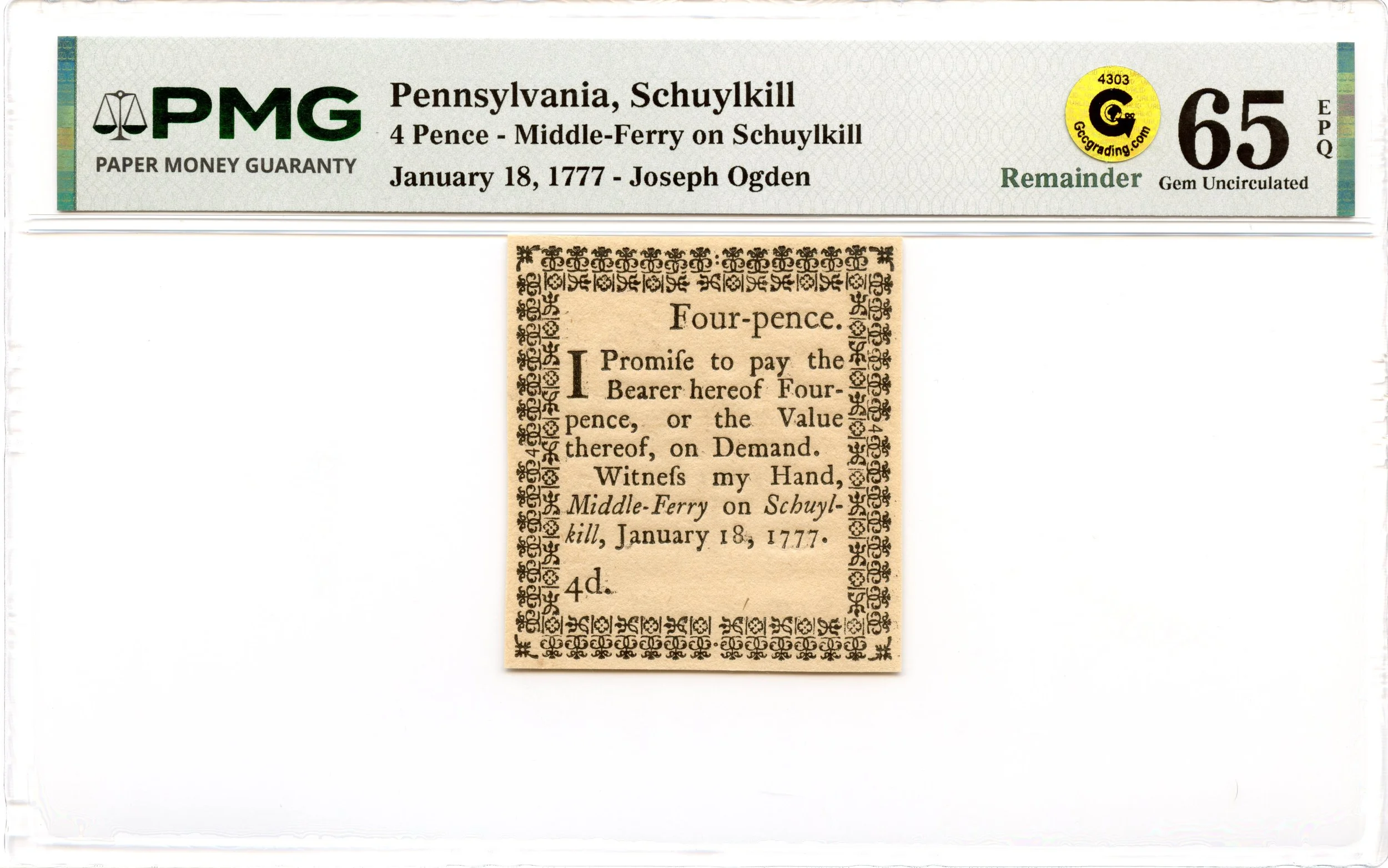 Pennsylvania Colonial Note January 18, 1777 4d Joseph Ogden Middle Ferry Schuylkill PMG GEM 65 EPQ GCC Gold