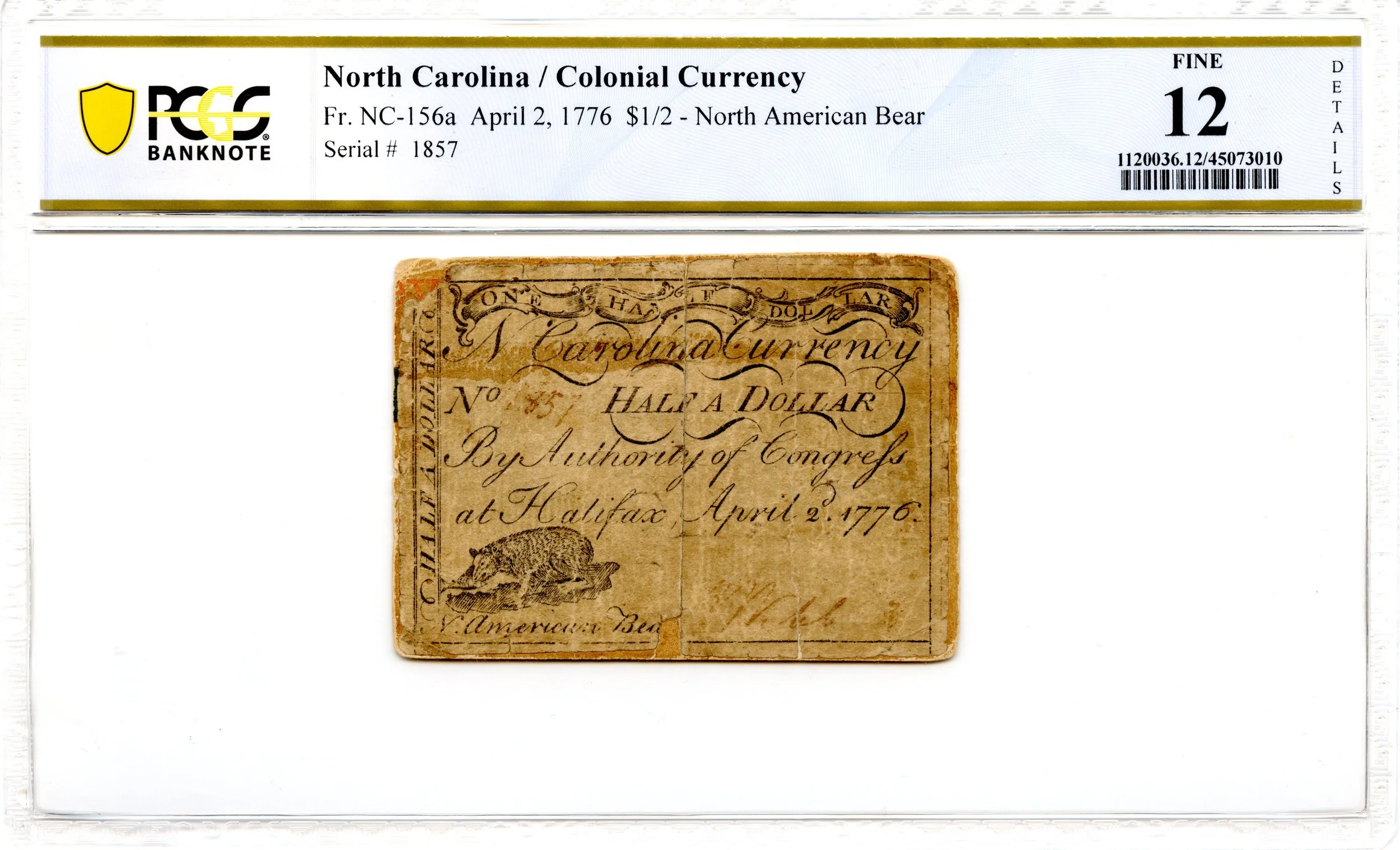 North Carolina Colonial Note Fr#NC-156a April 2, 1776 $1/2 Bear PCGS F-12 *7 Known*
