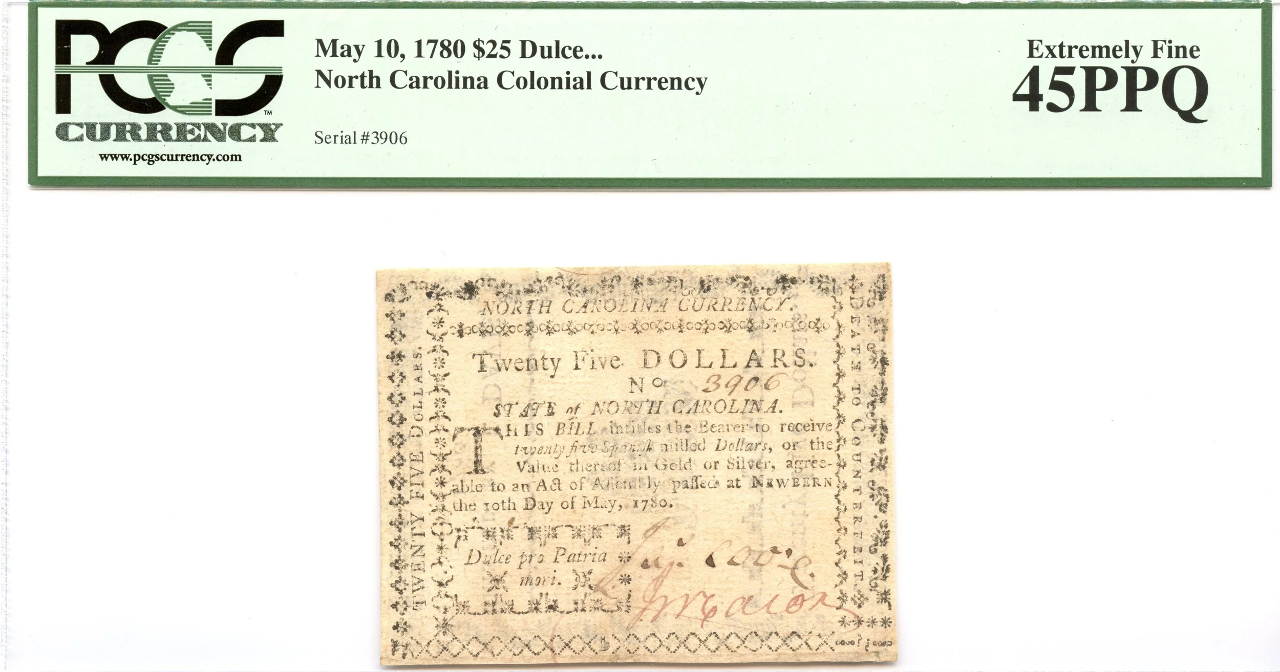 North Carolina Colonial Note Fr#NC-191a May 10, 1780 $25 PCGS XF-45 PPQ *18 Known*