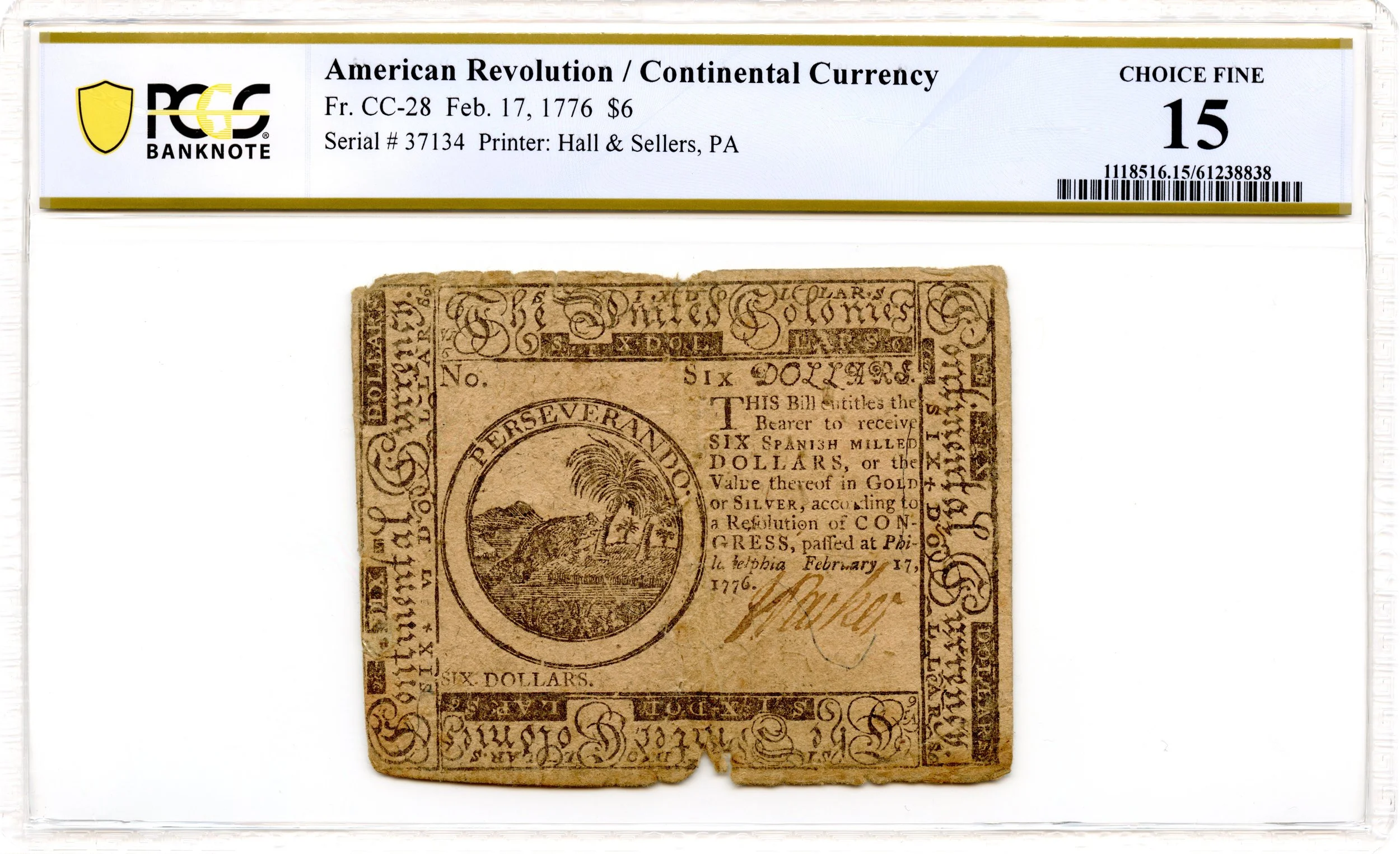 Continental Currency Fr#CC-28 February 17, 1776 $6 PCGS F-15
