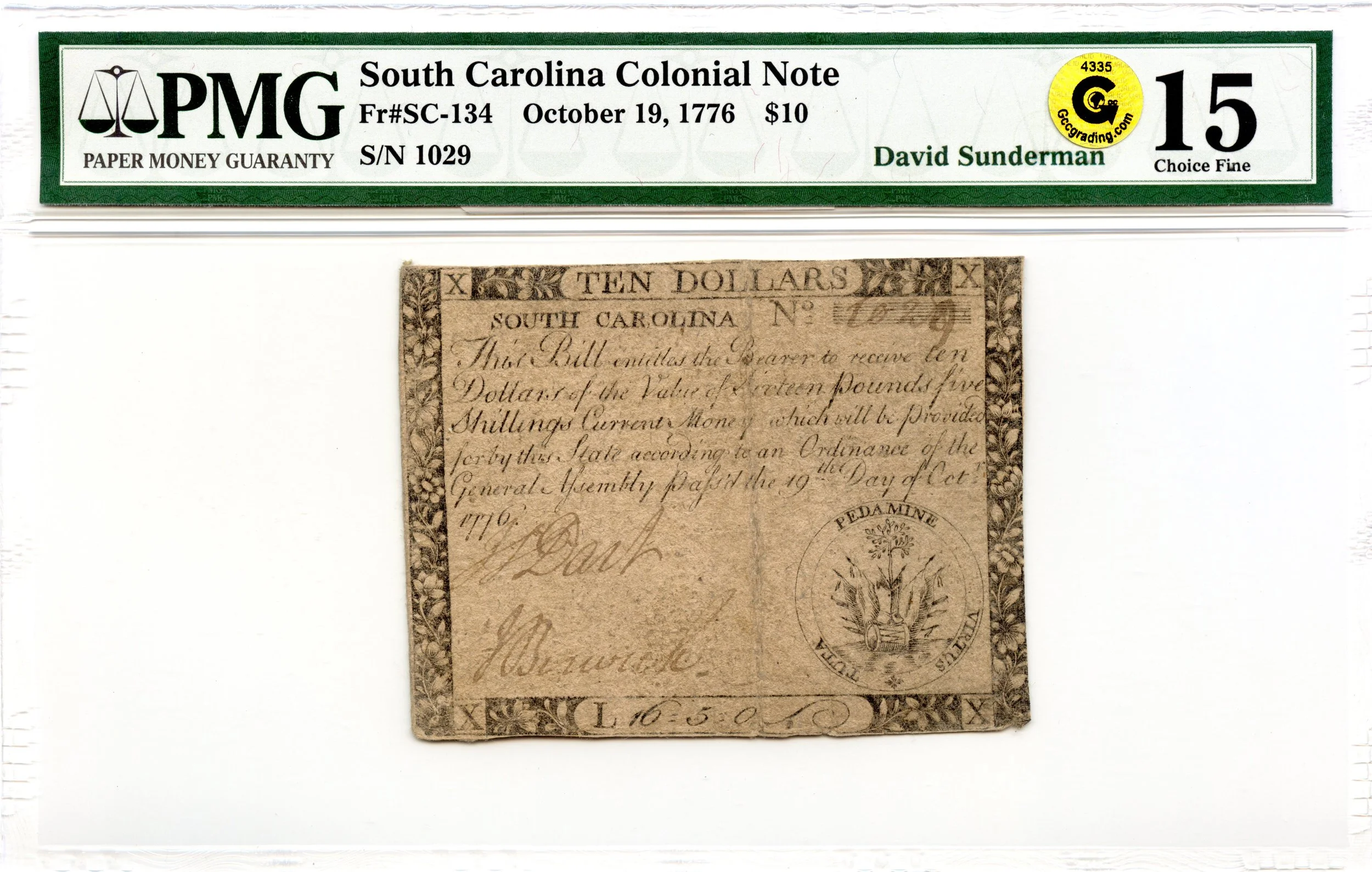 South Carolina Colonial Note Fr#SC-134 October 19, 1776 $10 PMG F-15 GCC Gold *18 Known*