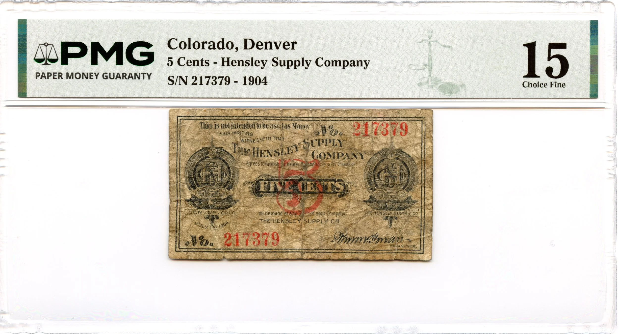 1904 5 Cents Denver, Colorado Obsolete Note Hensley Supply Co PMG F-15 *Incredibly Rare*