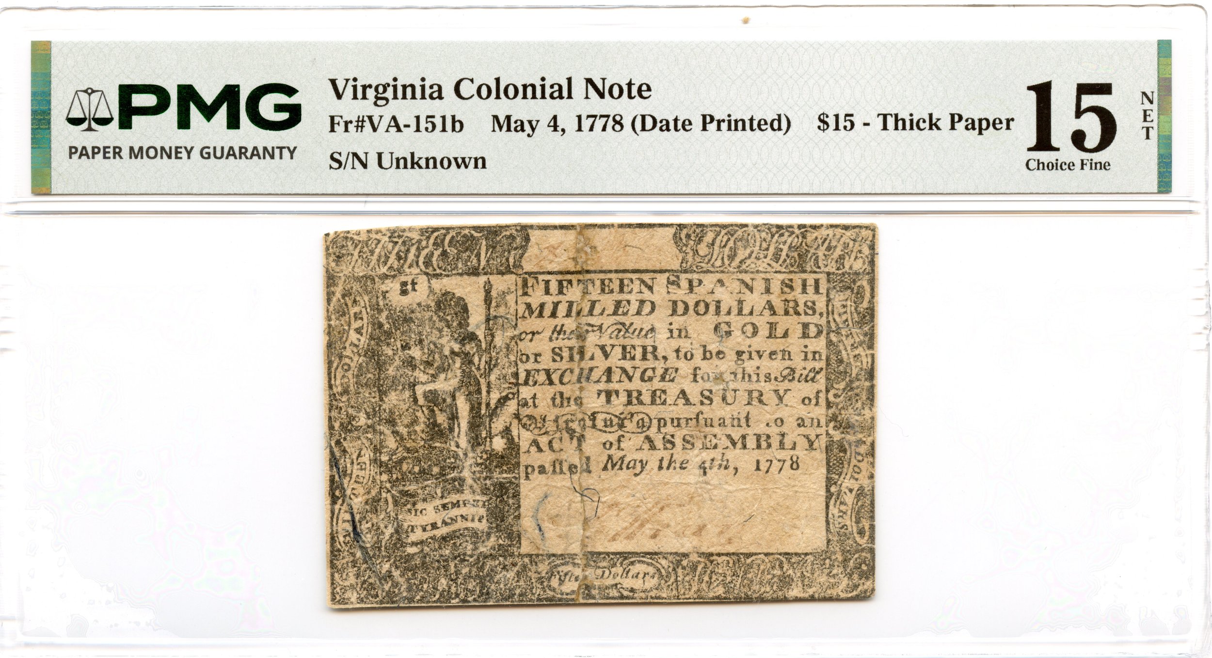 Virginia Colonial Note Fr#VA-151b May 4, 1778 $15 PMG F-15 *13 Known*