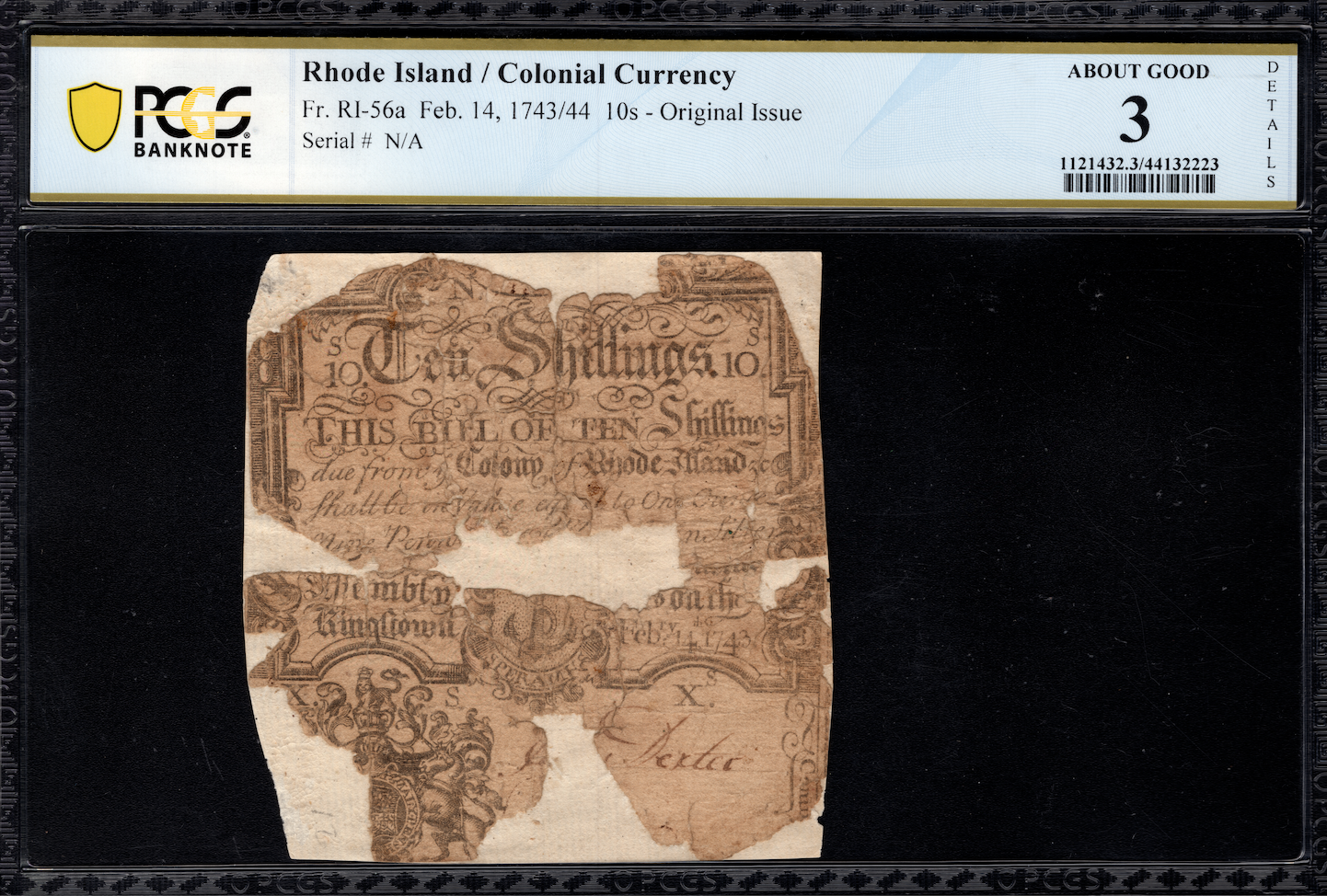 Rhode Island Colonial Note Fr#RI-56a February 14, 1743/44 10s PCGS 3 *Unique 1/1*