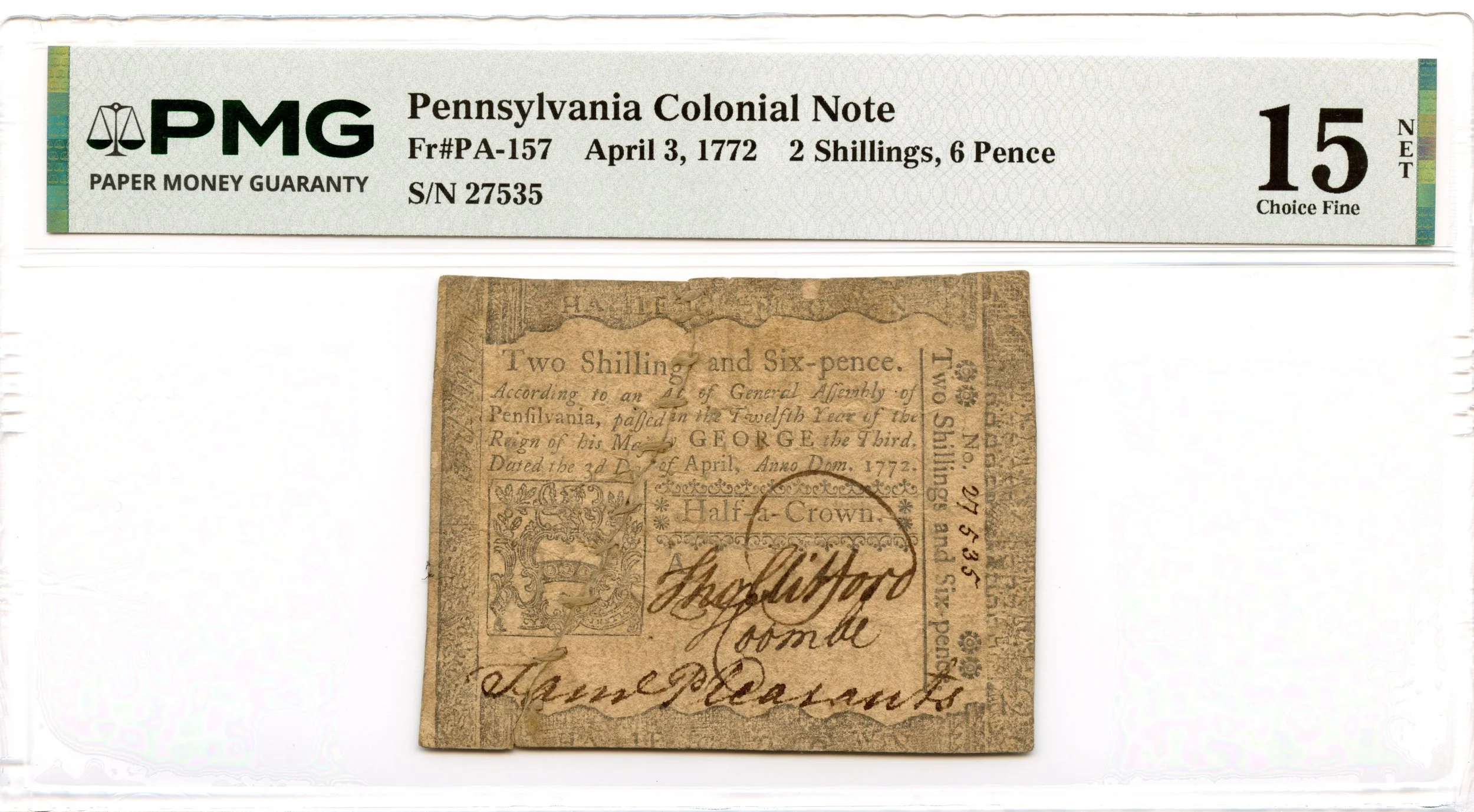 Pennsylvania Colonial Note Fr#PA-157 April 3, 1772 2s6d PMG F-15 *Contemporaneously Sewn*