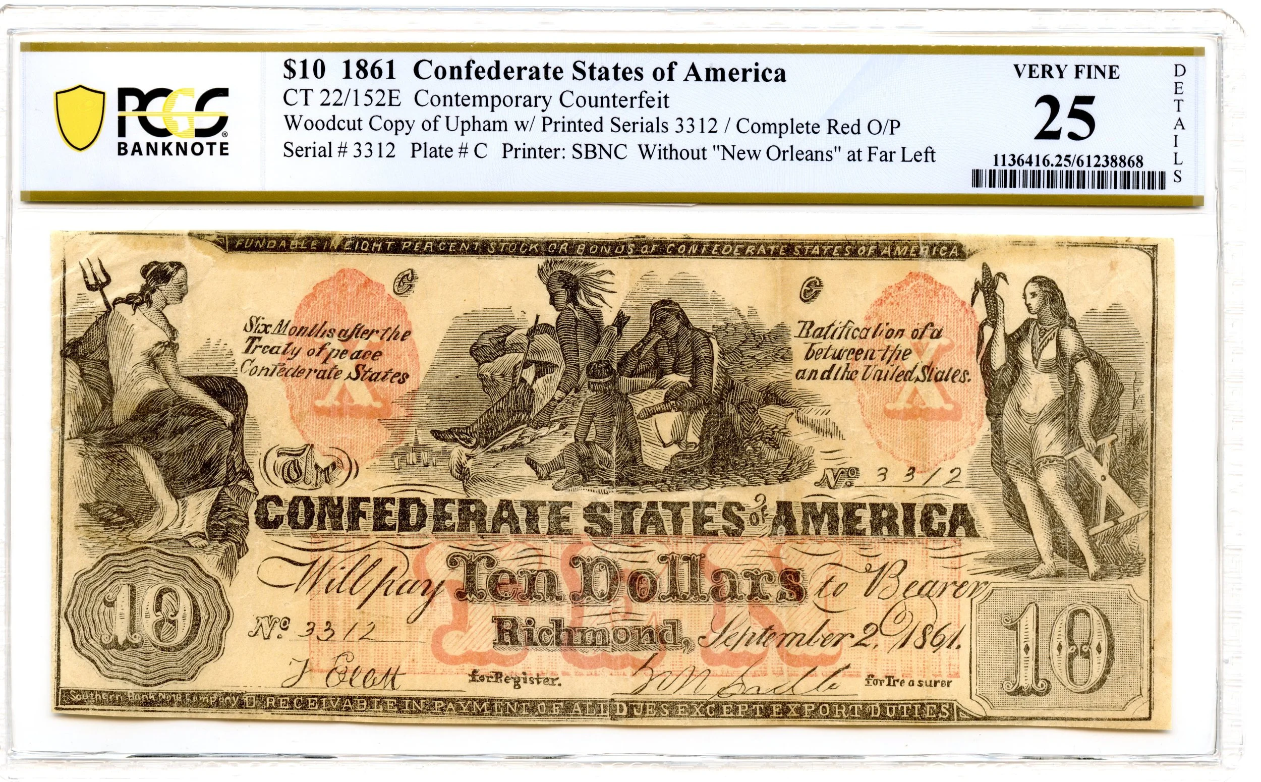 1861 $10 Confederate States of America CT-22/152E CSA PCGS VF-25 *Upham Contemporary Counterfeit*