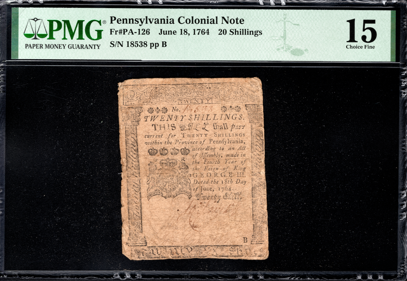 Pennsylvania Colonial Note Fr#PA-126 June 18, 1764 20s PMG 15 *Ben Franklin*