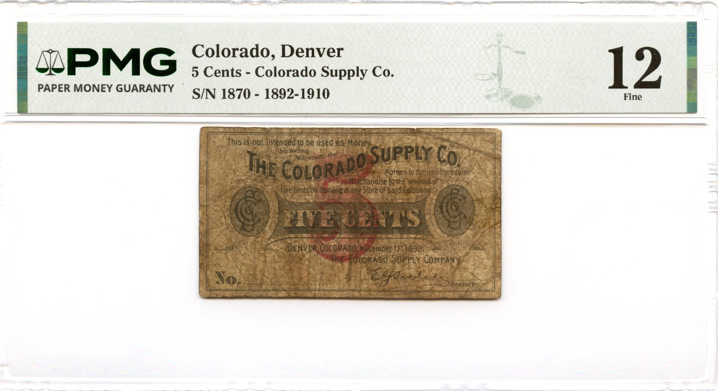 1892 5 Cents Denver, Colorado Obsolete Note Colorado Supply Co PMG F-12