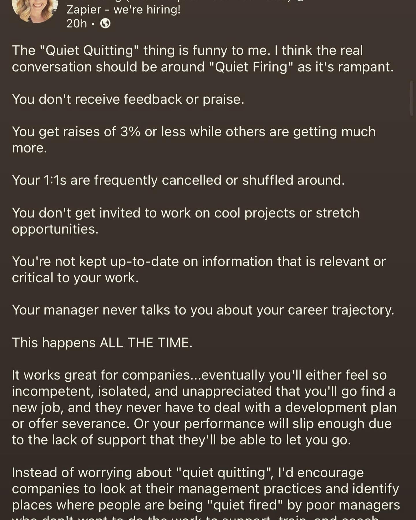 🔥This right here.🔥

The sad part is that many times it&rsquo;s not even &ldquo;quiet firing,&rdquo; it&rsquo;s simply neglect. 

I&rsquo;ll say it once again, the goal of the corporation is to make money for the shareholders not ensure the financia