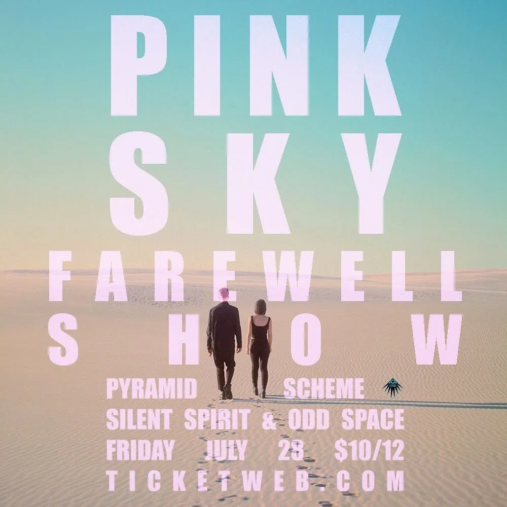 PINK SKY - FAREWELL SHOW - INSTA SQUARE - 07.28.23.JPEG