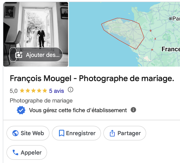 Capture d'écran de la fiche Google Business vérifiée de François Mougel, photographe de mariage à Nantes et en Bretagne, affichant une note de 5 étoiles.
