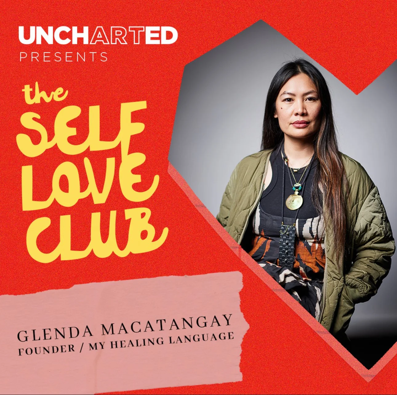 Promotional graphic for Uncharted presenting Glenda Macatangay, founder of My Healing Language, with a photo of her on the right side.