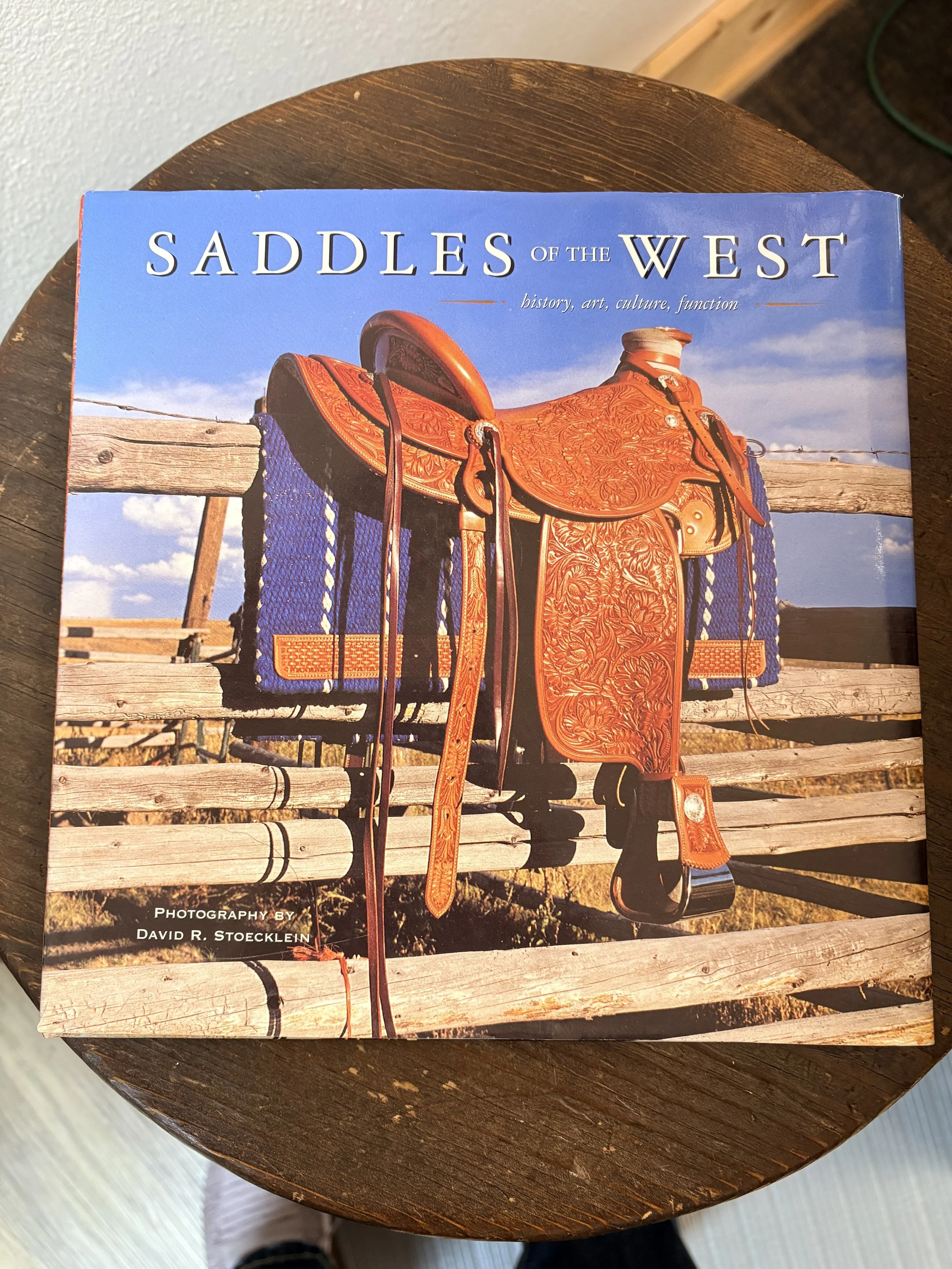Saddles of the West: Artistry of the American Saddle